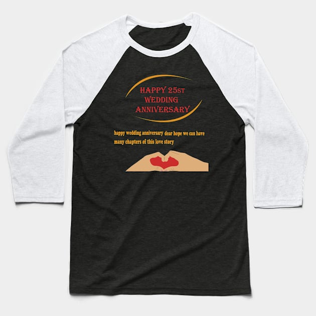 happy 25st wedding anniversary Baseball T-Shirt by best seller shop